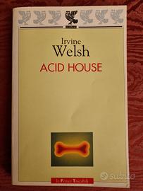 Acid House di Irvine Welsh 