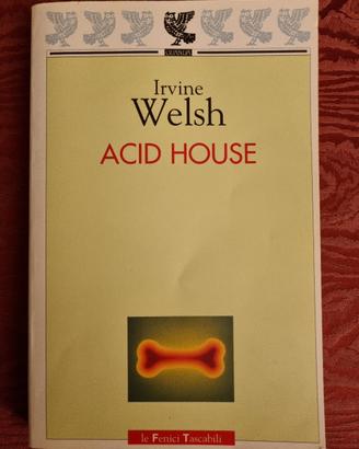 Acid House di Irvine Welsh 