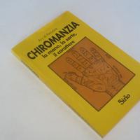 Libro Chiromanzia, la mano, la sorte, il carattere