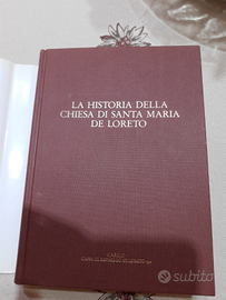 La historia della chiesa di Santa Maria de Loreto
