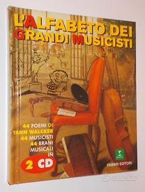 L'alfabeto dei grandi musicisti libro con 2 CD