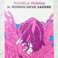 Il mondo deve sapere - Michela Murgia