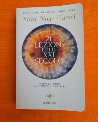 21 lezioni  per il XXI  Secolo. Yuval Nohah Harari