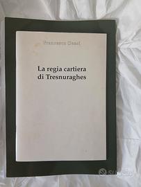 La regia cartiera di Tresnuraghes
