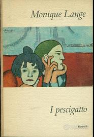 I pescigatto di Monique Lange, Einaudi, 1960