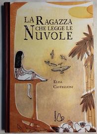 La ragazza che legge le nuvole - Elisa Castiglioni
