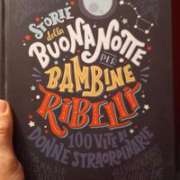 Storie della buonanotte per bambine ribelli 