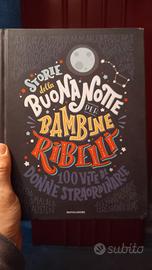 Storie della buonanotte per bambine ribelli 