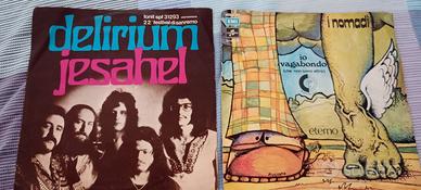 2 x 45 giri Delirium e Nomadi
