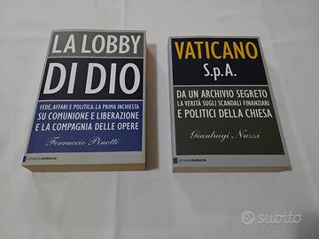 2 LIBRI : VATICANO S.P.A. - LA LOBBY DI DIO 