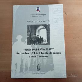 "Non passava mai"  1944. Guerra a San Clemente