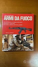 Libro storia illustrata armi da fuoco