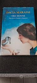 Dacia Maraini "Tre donne"
