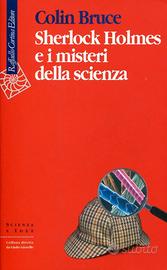 Libro Sherlock Holmes e i misteri della scienza