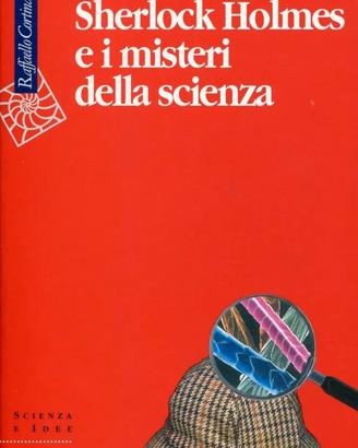 Libro Sherlock Holmes e i misteri della scienza