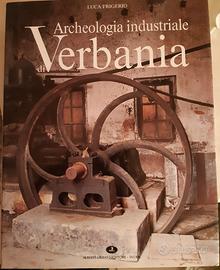 ARCHEOLOGIA INDUSTRIALE di Verbania - L.Frigerio