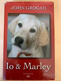 Io e Marley di John Grogan