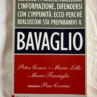 Peter Gomez, Marco Lillo, Marco Travaglio Bavaglio