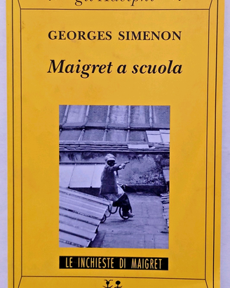 MAIGRET A SCUOLA - Georges Simenon - Adelphi 2003