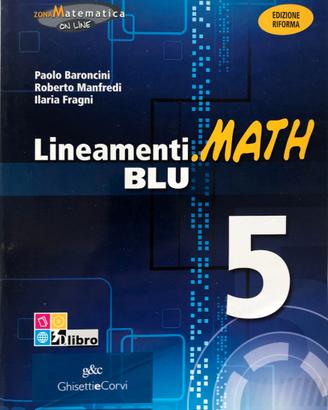 LINEAMENTI.MATH BLU Vol. 5 - ISBN 9788853804334
