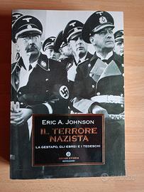 Libro  IL TERRORE NAZISTA di Eric A. Johnson