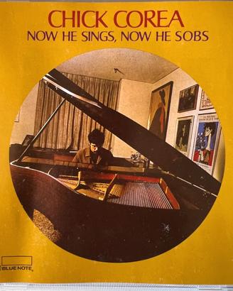 CHICK COREA - NOW HE SINGS, NOW HE SOBS