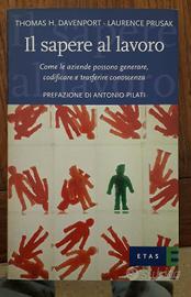 Il sapere al lavoro - Thomas H. Davenport