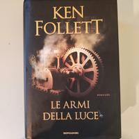 Le Armi della Luce - Ken Follett