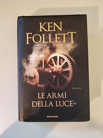 Le Armi della Luce - Ken Follett