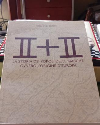 La storia dei popoli delle Marche.
