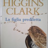 Mary Higgins Clark  "La Figlia Prediletta" Libro