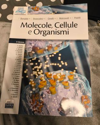 Molecole, cellule e organismi 