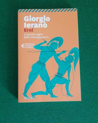 Libro Eroi Di Giorgio Ieranò
