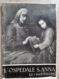 Libro ospedale s.anna ed i suoi sviluppi 1956 como
