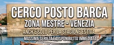 Posto Barca Acqueo a Mestre o Venezia