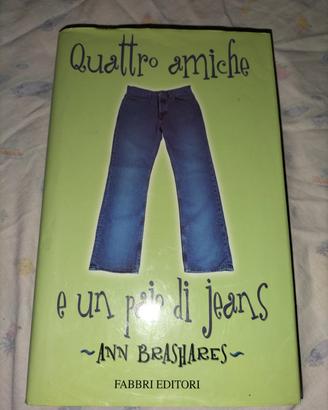 Libro Quattro amiche e un paio di jeans di Anna Br