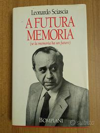 A futura memoria - Leonardo Sciascia 