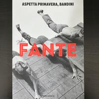ASPETTA PRIMAVERA, BANDINI - John Fante