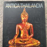 Libro "Antica Thailandia – Storia e tesori di 