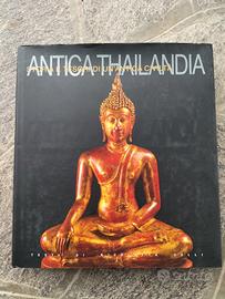 Libro "Antica Thailandia – Storia e tesori di 
