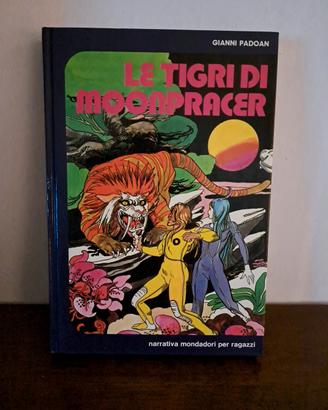 LE TIGRI DI MOONPRACER - Gianni Padoan