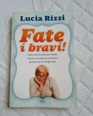 Fate i bravi! Dalla tata più famosa d'Italia