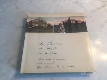 Libro la provincia di Reggio Emilia in cartolina