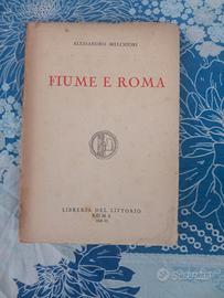FIUME E ROMA  ALESSANDRO MELCHIORI