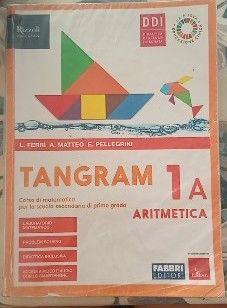 Tangram 1A Tangram 1B Quaderno degli esercizi