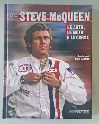 Steve McQueen.Le auto le moto le corse