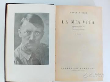 La mia vita, Adolf Hitler. Ed. Bompiani 1940