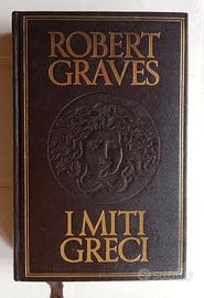 I miti greci Robert Graves