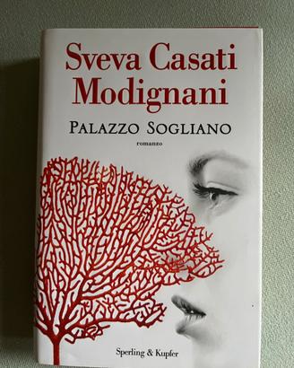 Libro Sveva Casati Modignani-Palazzo Sogliano