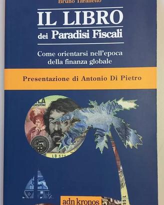IL LIBRO DEI PARADISI FISCALI BRUNO TARALLETTO